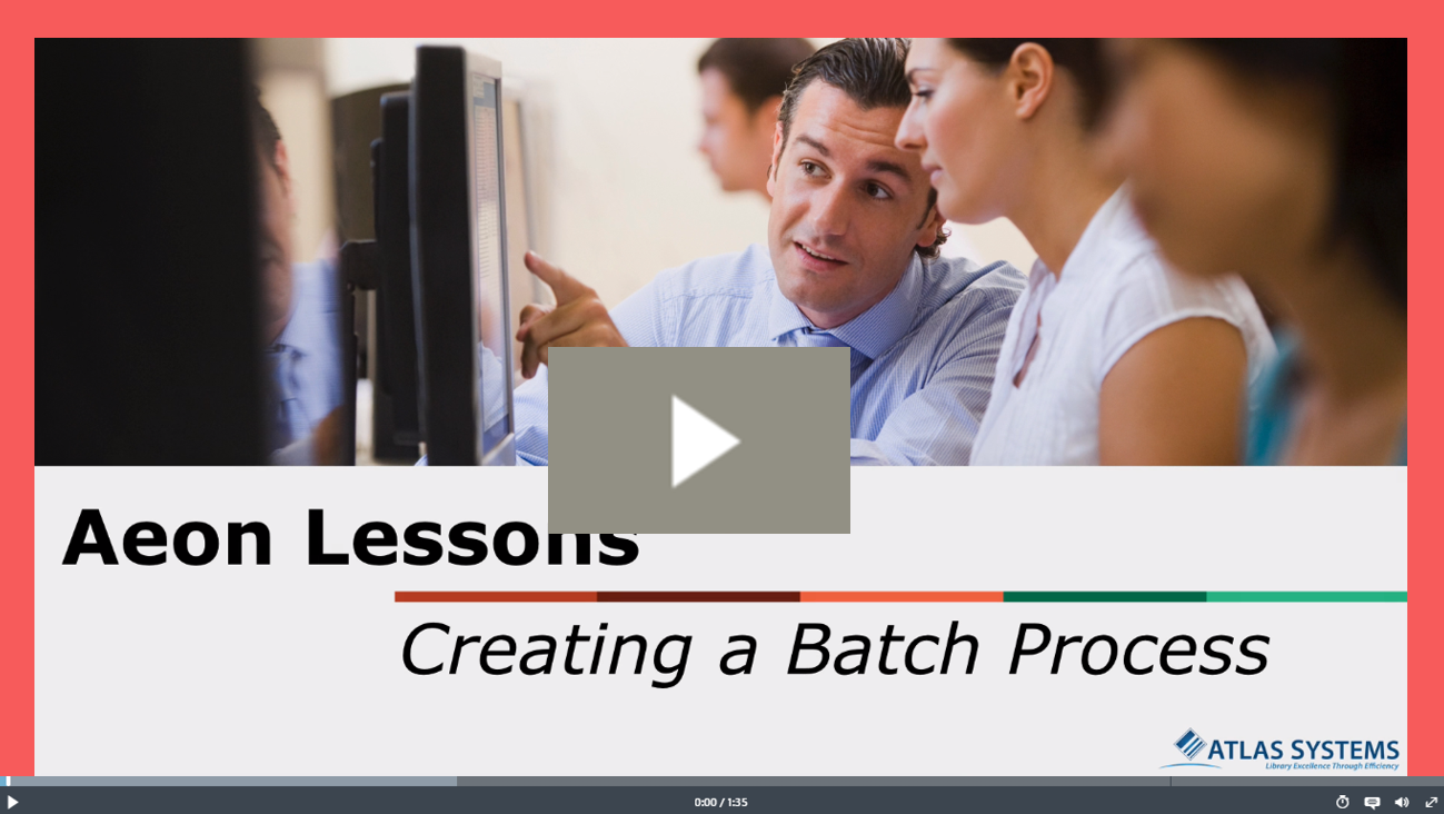 Creating a Batch Process Video